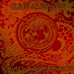 Guns N Roses - Chinese democracy